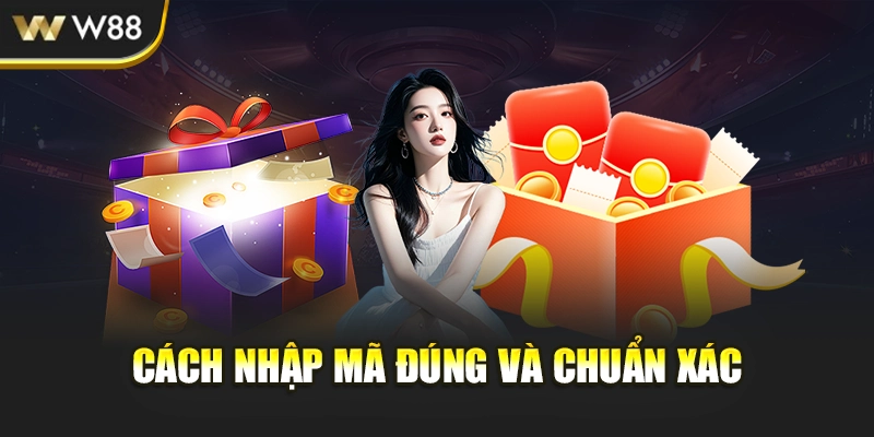 Cách nhập mã đúng và chuẩn xác