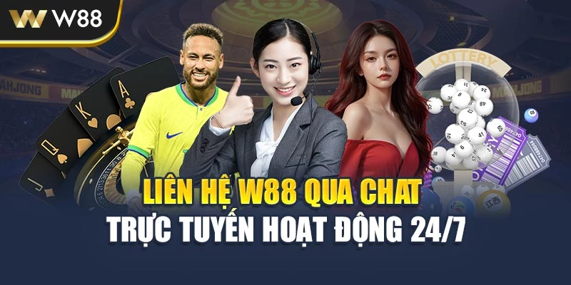 Liên hệ W88 qua chat trực tuyến hoạt động 24/7