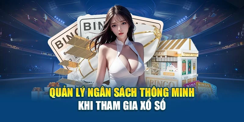 Quản lý ngân sách thông minh khi tham gia xổ số