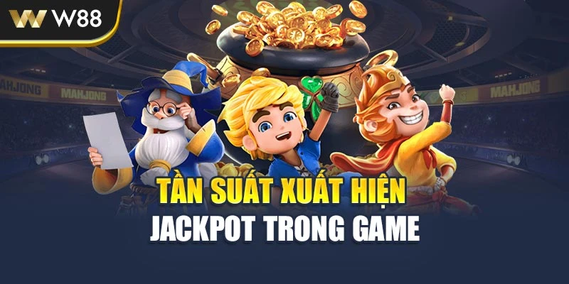 Tần suất xuất hiện jackpot trong game