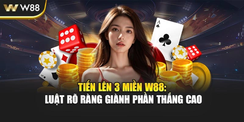Tiến lên 3 miền w88